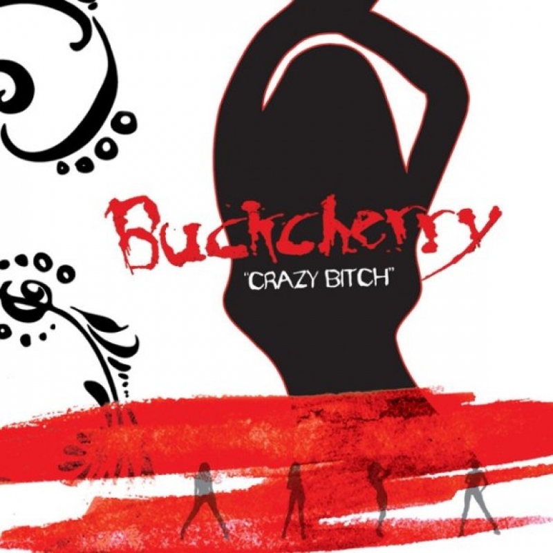 Buckcherry - Crazy Bitch