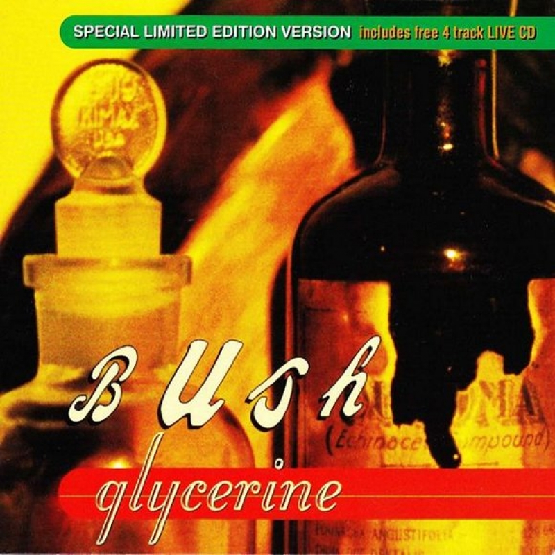 Bush - Glycerine
