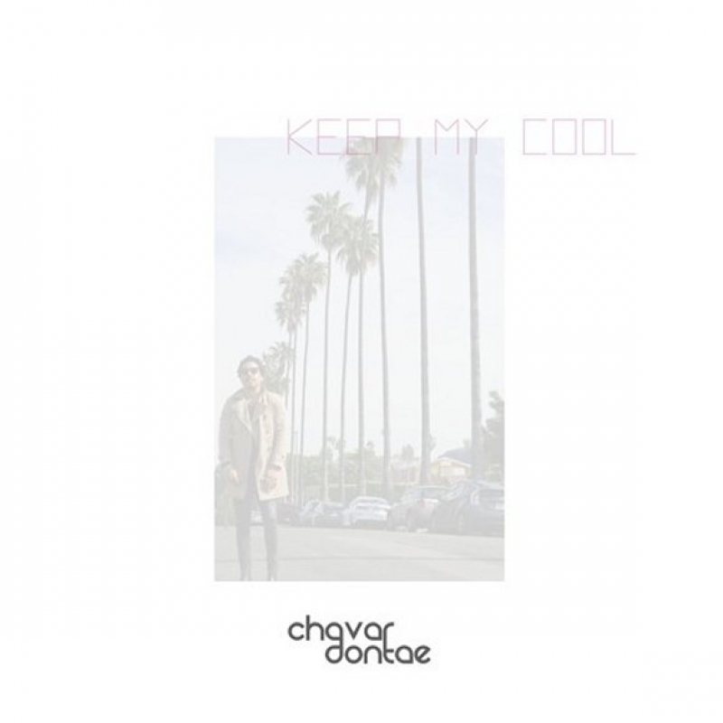 Chavar Dontae - Keep My Cool M5 Stem Master