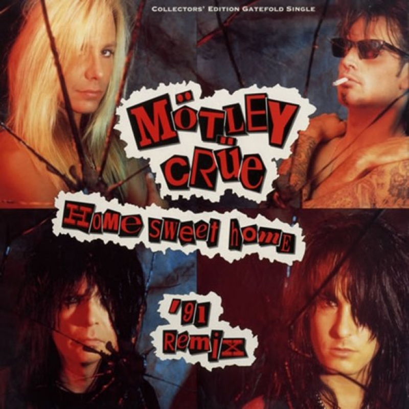 Motley Crue - Home Sweet Home